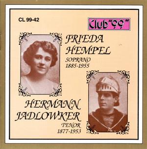 Frieda Hempel (Soprano) & Hermann Jadlowker (Tenor)