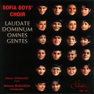 Sofia Boys' Choir: Laudate Dominum Omnes Gentes