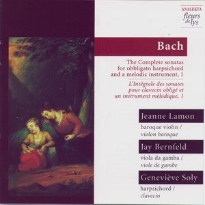 The Complete sonatas for obbligato harpsichord and a melodic instrument, Vol.1 (Bach)