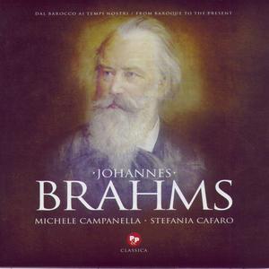 Michele Campanella, Stefania Cafaro: Johannes Brahms