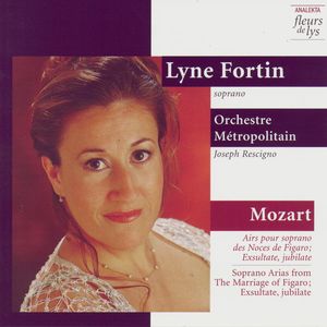Soprano Arias from The Marriage of Figaro; Exsultate, jubilate