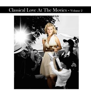 Classical Love at The Movies Volume 2