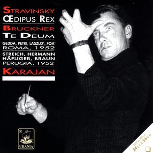 Karajan: Stravinsky - Oedipus Rex; Bruckner - Te Deum