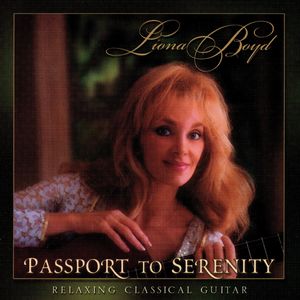 Liona Boyd: Passport To Serenity