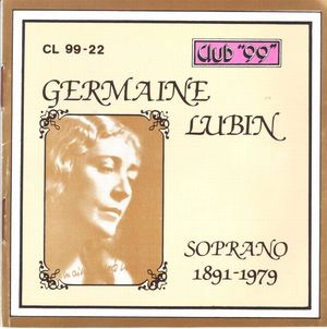 Germaine Lubin, Soprano 1891 - 1967