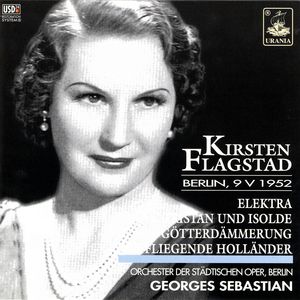Kirsten Flagstad: Concerto a Berlino, 1952