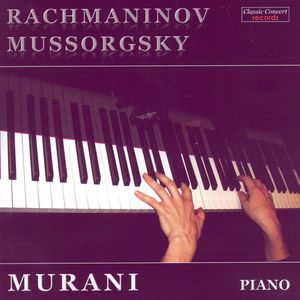 Juan Miguel Murani: Rachmaninov, Mussorgsky
