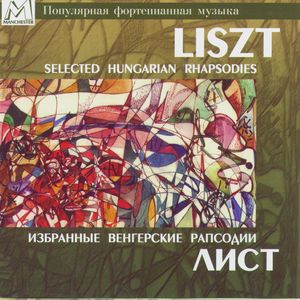 Lizst: Selected Hungarian Rhapsodies