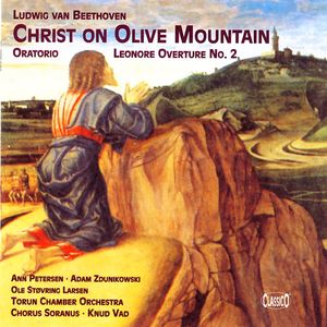 Christ On Olive Mountain/Leonore Overture No. 2