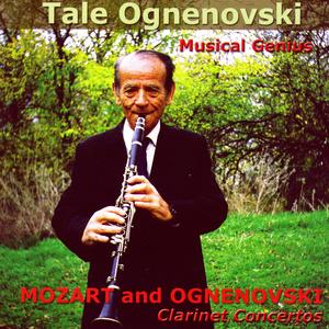 MOZART and OGNENOVSKI Clarinet Concertos