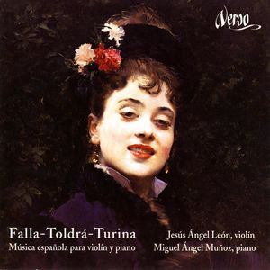 Falla, Toldrá, Turina: Música española para violin y piano
