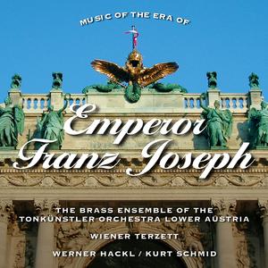 Music of the Era of Emperor Franz Joseph