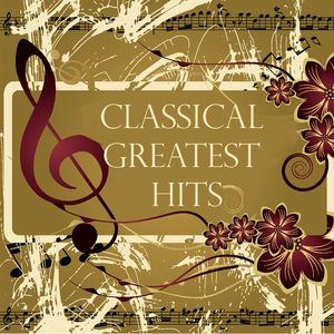 Classical Greatest Hits