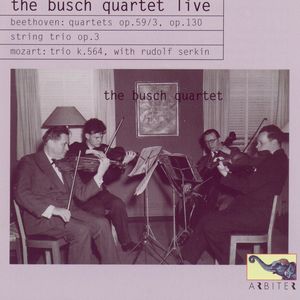 The Busch Quartet Live: Beethoven & Mozart