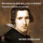 Bartolomé de Selma Y Salaverde:  Canzoni, Fantasie et Correnti