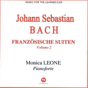 Johann Sebastian BACH: FRANZÖSISCHE SUITEN Vol.2