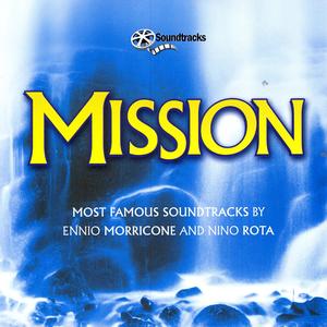 Mission: Most Famous Soundtracks By Ennio Morricone And Nino Rota