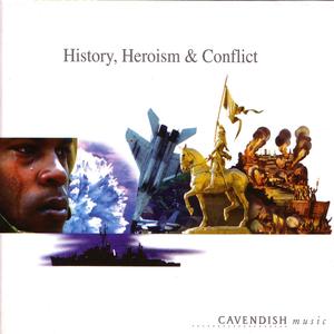 History, Heroism & Conflict