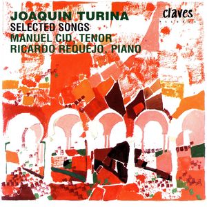 Joaquin Turina: Selected Songs