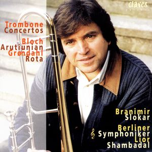 Concertos for Trombone & Orchestra