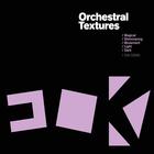 ECK - Orchestral Textures