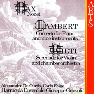 Lambert: Concerto for Piano; Bax: Nonet; Rieti: Serenata