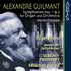Alexandre Guilmant: Symphonies Nos. 1 & 2 for Organ and Orchestra; Marche Élégiaque