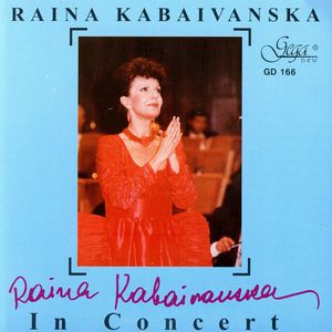 Raina Kabaivanska in Concert