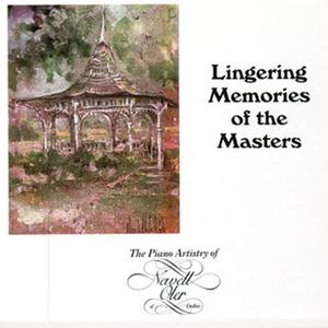 Lingering Memories of the Masters