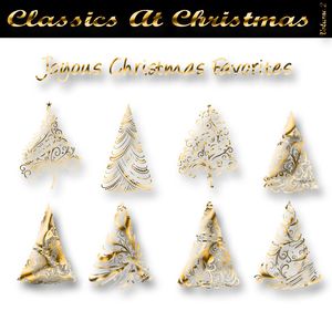 Classics At Christmas CD2 - Joyous Christmas Favourites
