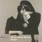 Adriel Gomez-Mansur: Recital