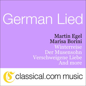 Martin Egel & Marisa Borini: German Lied