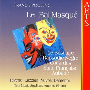 Le Bal Masqué/Rapsodie Negre/Le Bestiaire/Aubade