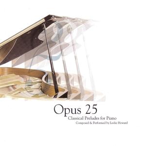 Leslie Howard: Opus 25