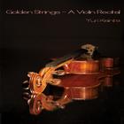 Yuri Kalnits & Jeremy Limb: Golden Strings - A Violin Recital