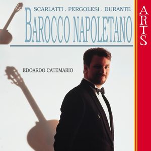 Scarlatti/Pergolesi/Durante: Barocco Napoletano