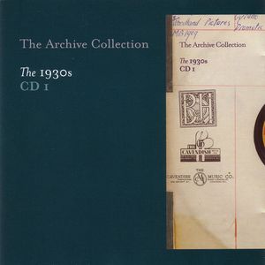 The Archive Collection - The 1930'S CD1