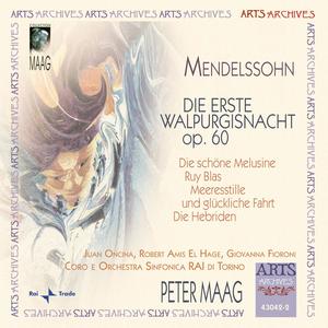 Mendelssohn-Bartholdy: Die Erste Walpurgisnacht; Die Schöne Melusine; Ruy Blas; Meerestille Und Glückliche Fahrt; Die Hebriden