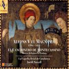 Alfons V El Magnànim: El Cancionero De Montecassino
