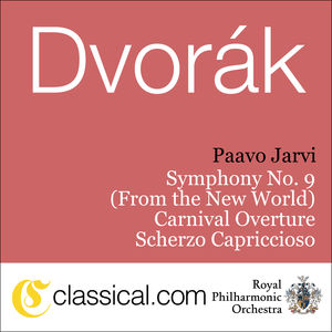 Antonín Dvorák, Symphony No. 9 'From The New World' In E Minor, Op. 95