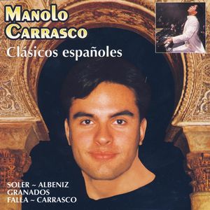 Manolo Carrasco: Clásicos Españoles