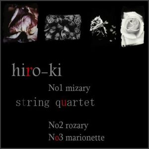 hiro-ki: String Quartets