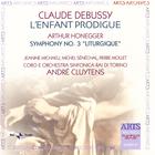 Debussy: L'Enfant Prodigue; Honegger: Symphony No. 3 