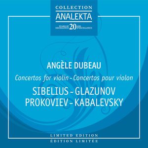 Sibelius, Glazounov, Prokofiev, Kabalevsky, Tchaikovsky: Concertos for Violin