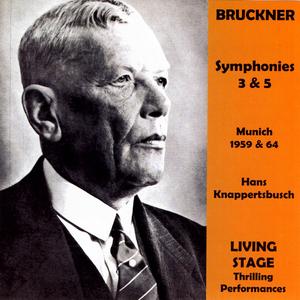 Bruckner: Symphony No. 3, Symphony No. 5