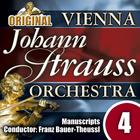The Vienna Johann Strauss Orchestra: Manuscripts, Edition 4