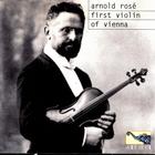 Arnold Rosé, First Violin of Vienna