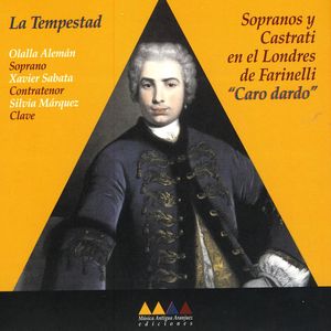 La Tempestad: Sopranos y Castrati en el Londres de Farinelli 