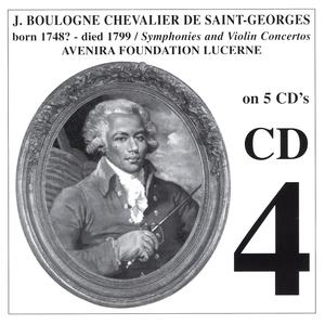 Chevalier de St-Georges: Symphonies & Violin Concertos (CD 4)