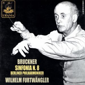 Bruckner: Sinfonia N. 8